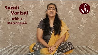 Sarali Varisai  With Metronome All 14 verses [upl. by Lorette]