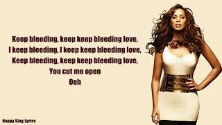 BLEEDING LOVE  LEONA LEWIS Lyrics [upl. by Levin]