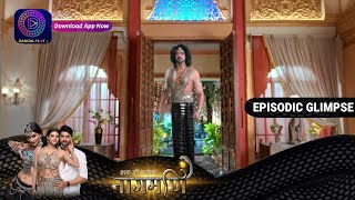 Ishq Ki Dastaan Naagmani  EP181 Part 1  Episodic Glimpse  Dangal TV [upl. by Lenci]