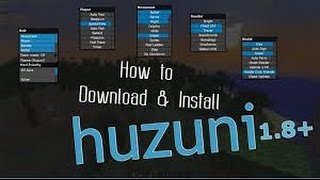 TUTORIAL How to install HUZUNI Hack Client on Minecraft 18 [upl. by Vidovik534]