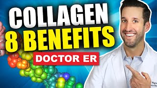 Top 8 Benefits of Taking Collagen Supplements  Doctor ER [upl. by Ilellan]