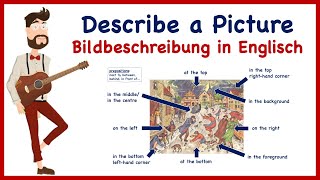 Describe a Picture Bildbeschreibung in Englisch [upl. by Llenrahs637]