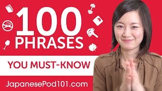 100 Phrases Every Japanese Beginner MustKnow [upl. by Tarton]