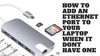 HOW TO ADD AN ETHERNET PORT TO YOUR LAPTOP WHEN IT DONT HAVE ONE [upl. by Novyat]