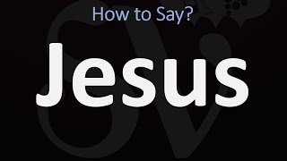 How to Pronounce Jesus CORRECTLY [upl. by Hermina]