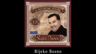 Safet Isovic  Rijeko Bosno  Audio 2003 [upl. by Wadlinger]