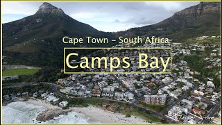 Camps Bay  Cape Town  South Africa  Travel by Drone 4k [upl. by Ehling]