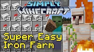 Easy Iron Farm Tutorial  Simply Minecraft Java Edition 117118 [upl. by Nitsreik193]