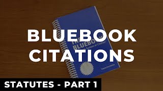 Bluebook Citations Statutes  Part 1  Law Review Write On Example [upl. by Hannaoj812]