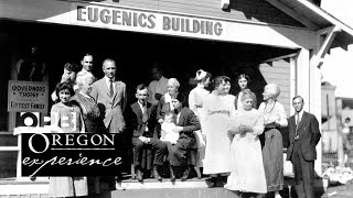 Eugenics In the shadow of Fairview  Oregon Experience [upl. by Gonnella]