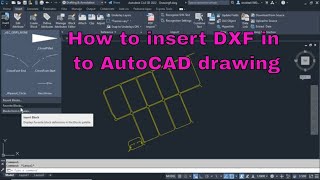 How to insert DXF file into AutoCAD drawing [upl. by Toddy]