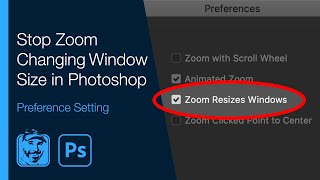 Stop Zoom Changing Window Size in Photoshop Preference Zoom Resizes Windows [upl. by Aikyn]