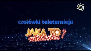 Kompilacja czołówek teleturnieju muzycznego Jaka to melodia wszystkie czołówki z lat 19972019 [upl. by Eilahtan]