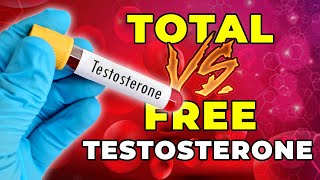 Total Testosterone Vs Free Testosterone  What You Need To Know For TRT [upl. by Noside]