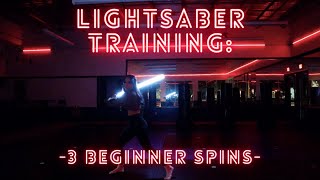 LIGHTSABER TRAINING 3 Fundamental Spins for Beginners [upl. by Yelrebmyk61]