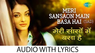 Meri Sansaon Main with lyrics मेरी सैन्सन में बसा के बोल  Alka Yagnik  Aur Pyar Ho Gaya  HD Song [upl. by Petty812]