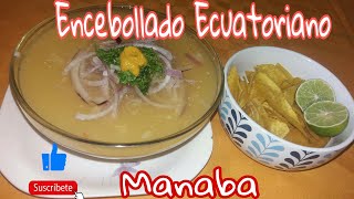 Encebollado Ecuatoriano Manaba FácilDelicioso y Rápido De Preparar [upl. by Wilone]