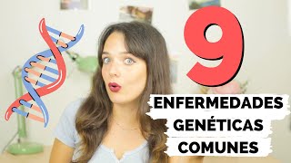 🧬 Las 9 ENFERMEDADES GENÉTICAS Más COMUNES  ¿Enfermedades HEREDITARIAS [upl. by Truman737]