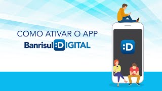 Saiba como instalar e ativar o app Banrisul Digital [upl. by Goldina]