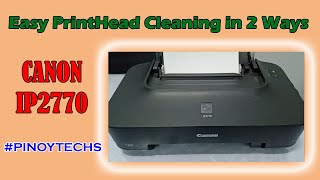 EASY Printhead Cleaning in 2 Ways  CANON IP2770 [upl. by Goodwin]