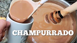 CHAMPURRADO  Easy Champurrado Recipe  Abuelitas Creamy Champurrado Recipe [upl. by Berghoff]