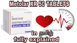 Metolar XR 50 TABLETS  metoprolol succinate tablets  fully explained in Tamil  blood pressure Tab [upl. by Beard]