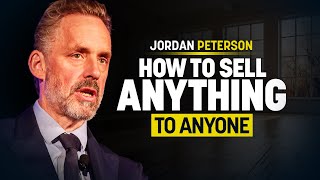 Jordan Peterson Reveals How to Sell Anything to Anyone [upl. by Arrakat96]