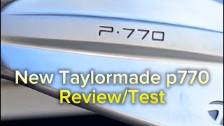 New Taylormade P770 Review [upl. by Ynez]