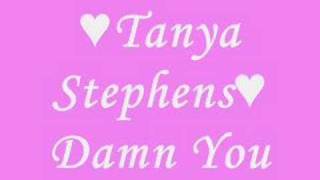 Damn You  Tanya Stephens [upl. by Allsun317]