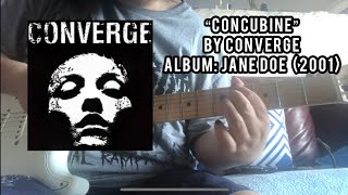 Converge  Concubine Guitar Cover [upl. by Ines]