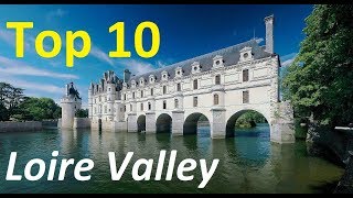 Top 10 best chateaux to visit in the Loire Valley of France  Loire Valley Castles [upl. by Dailey387]