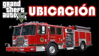 Dónde hay CAMIONES de BOMBEROS en GTA V 🚀 Ubicacion de los bomberos  GTA V 🚀 [upl. by Mccarty405]