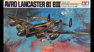 TAMIYA 148 Lancaster B MKI  III 61112 [upl. by Eyahc791]