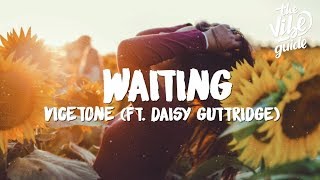 Vicetone  Waiting Lyrics ft Daisy Guttridge [upl. by Monica]