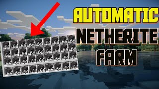 Minecraft  AUTOMATIC NETHERITE FARM Tutorial JAVA  BEDROCK  XBOX  WINDOWS [upl. by Ennayoj]