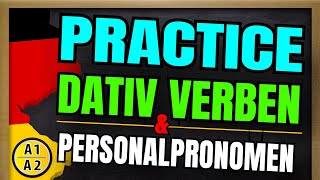 PRACTICE  Dativ Verben A1  A1 Dative Verbs amp Personal Pronouns [upl. by Iinden]