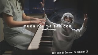 SƠN TÙNG MTP  MUỘN RỒI MÀ SAO CÒN  PIANO COVER  AN COONG [upl. by Natty963]