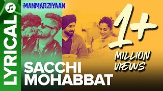 Sacchi Mohabbat  Lyrical Audio Song  Manmarziyaan  Amit Trivedi Shellee  Abhishek Taapsee [upl. by Tobin]