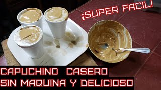 Como hacer un CAPUCHINO casero SIN MAQUINA [upl. by Kirred219]