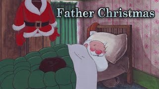 Father Christmas Clip [upl. by Greyson]