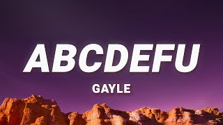 GAYLE  abcdefu Lyrics [upl. by Hollie]