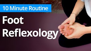 FOOT REFLEXOLOGY Massage  10 Minute Daily Routines [upl. by Laud]