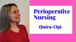 PERIOPERATIVE NURSING  INTRAOPERATIVE STAGE [upl. by Anelra]