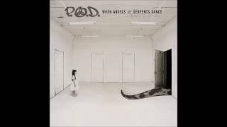 POD  When Angels and Serpents Dance Full Album [upl. by Sethi]