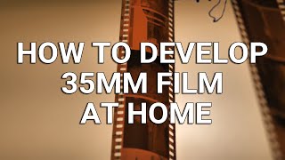 How to Develop 35mm Film at Home FAST amp EASY [upl. by Charters339]