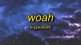 KRYPTO9095  WOAH Lyrics ft D3Mstreet [upl. by Eiramoj605]