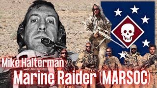 Marine Raider MARSOC Operator  Mike Halterman  Ep 252 [upl. by Verdha]