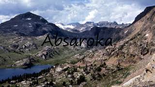 How to Pronounce Absaroka [upl. by Nahc]