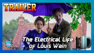 THE ELECTRICAL LIFE OF LOUIS WAIN Tráiler Oficial Subtitulado En Español  2021 Cinema Spanish [upl. by Ennovahs]