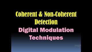 Coherent and Noncoherent Digital Modulation TechniquesCoherent and Noncoherent Detection HD [upl. by Fendig]